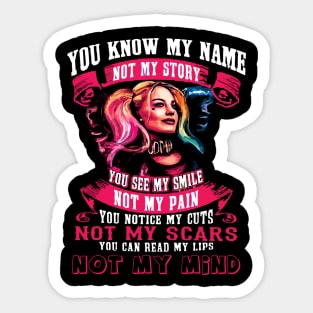 You Know My Name Not My Story Sticker